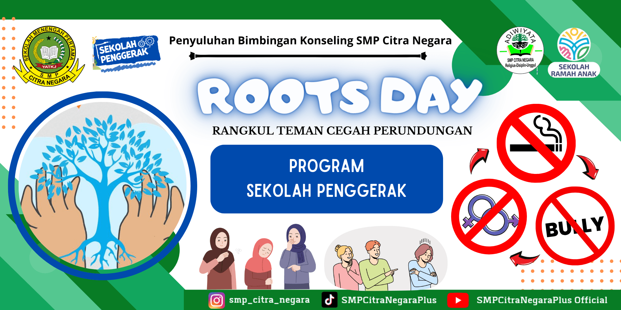 ROOTS DAY – Penyuluhan bimbingan Konseling SMP Citra Negara