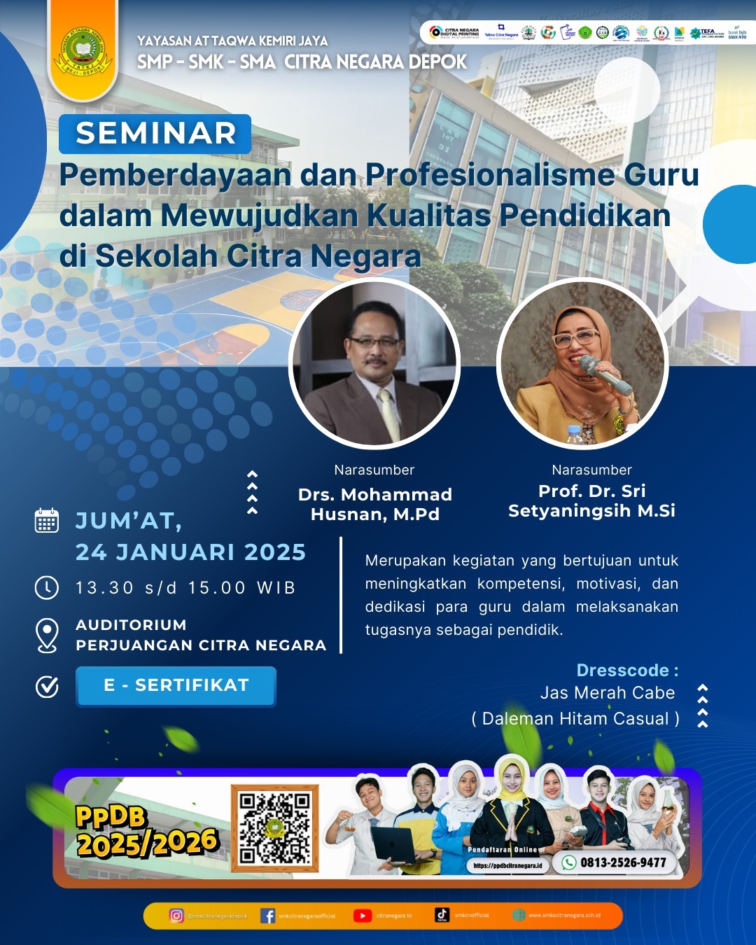 SEMINAR – Pemberdayaan dan Profesionalisme Guru dalam Mewujudkan Kualitas Pendidikan di Sekolah Citra Negara