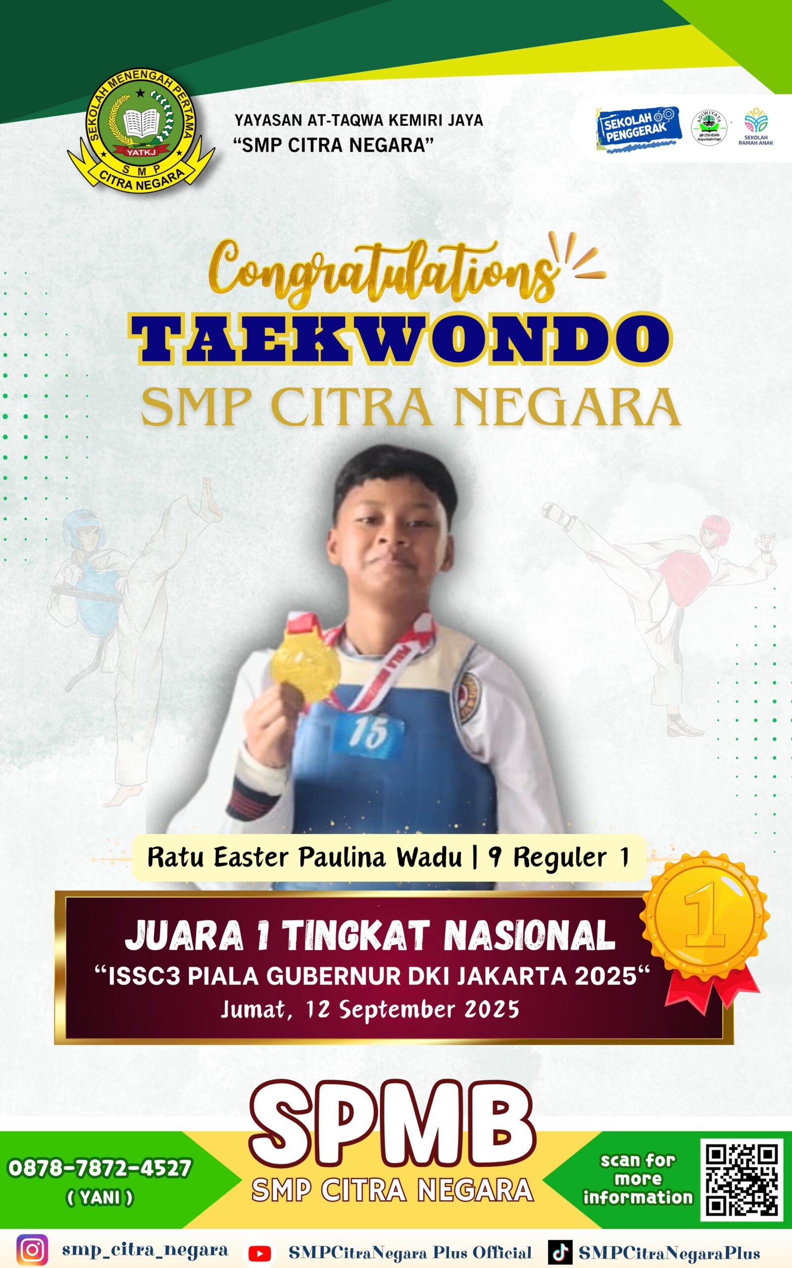 JUARA 1 TINGKAT NASIONAL! ISSC3 PIALA GUBERNUR DKI JAKARTA 2025